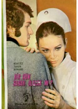 Bir Gün Sabah olacak mı?