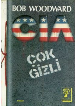 CIA Cok Gizli Bob Woodward
