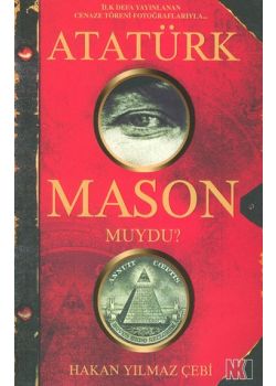 Atatürk Mason muydu?