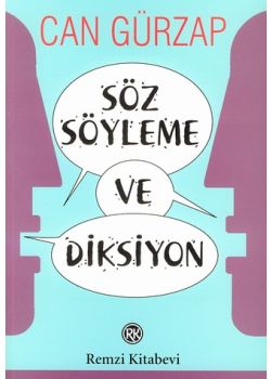 Söz Söyleme ve Diksiyon