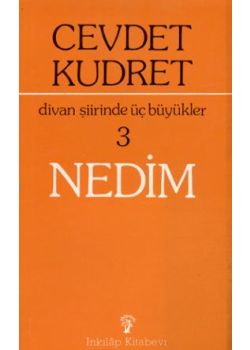 Nedim  Divan Şiirinden Üç Büyükler