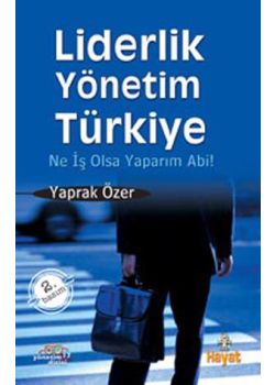 Ne İş Olsa Yaparım Abi  Liderlik Yönetim Türkiye