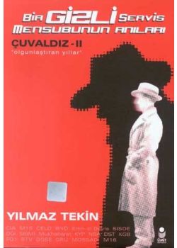 Bir Gizli Servis Mensubunun Anilari II - Yilmaz Tekin