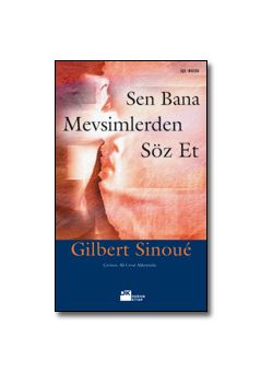 Sen Bana Mevsimlerden Söz Et