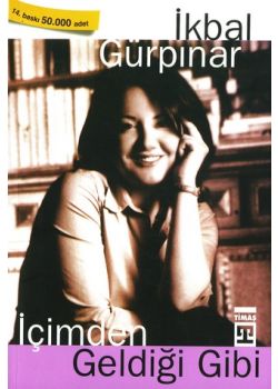 Icimden Geldigi Gibi
