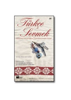 Türkçe Sevmek 32 Yabanci Kadinin gözüyle Türk Erkegi