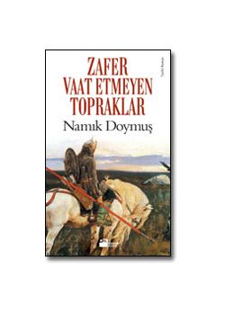 Zafer Vaat Etmeyen Topraklar
