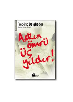 Aşkın Ömrü Üç Yıldır