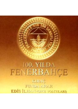 100. Yilda Fenerbahce Kirac - Funda Arar