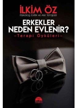 Erkekler Neden Evlenir?