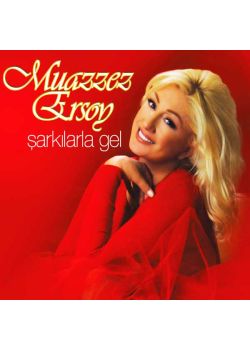 Şarkılarla Gel - Kraliçeden Nostaljiler Muazzez Ersoy