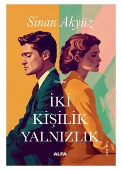 İki Kişilik Yalnızlık