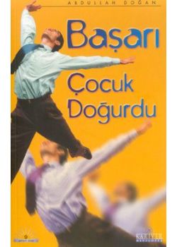 Basari Cocuk Dogurdu