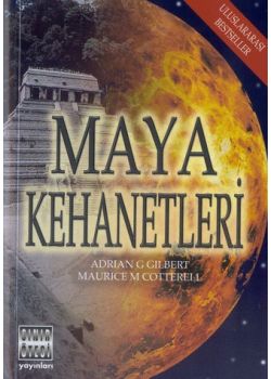 Maya Kehanetleri Adrian Gilbert