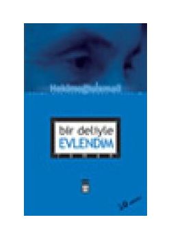 Bir Deliyle Evlendim