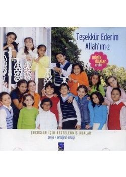 Tesekkür Ederim Allahim 2 Minik Dualar Grubu