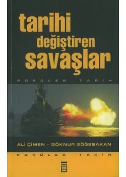 Tarihi Değistiren Savaşlar