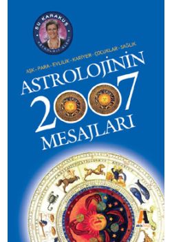 Astrolojinin 2007 Mesajlari N. Su Karakus