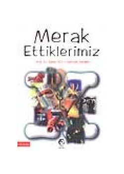 Merak Ettiklerimiz