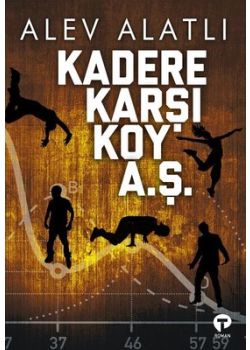 Kadere Karşı Koy A. Ş.