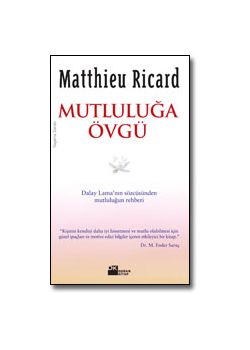 Mutluluga Övgü Matthieu RIcard