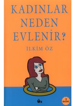 Kadınlar Neden Evlenir?