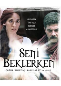 Seni Beklerken Melisa Sözen - Nur Sürer