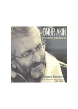 Yüreklere Yazilanlar Onur Akin