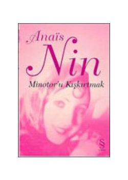 Minotor'u Kiskirtmak Anais Nin
