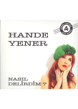 Nasil Delirdim? Hande Yener