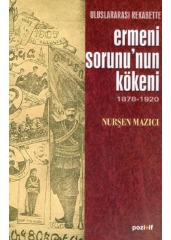 Ermeni Sorununun Kökeni Nursen Mazici