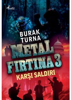Metal Fırtına 3  Karşı Saldırı
