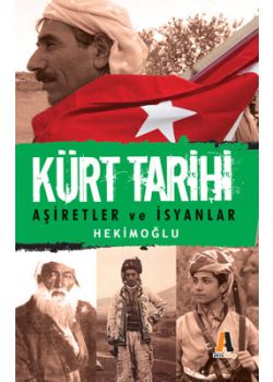 Kürt Tarihi Asiretler ve Isyanlar