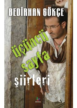 Ücüncü Sayfa Siirleri Bedirkan Gökce