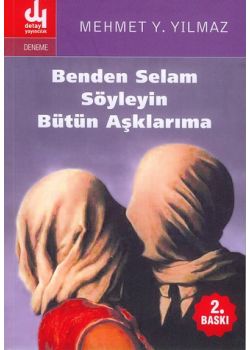 Benden Selam Söyleyin Bütün Asklarima