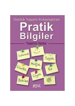 Yaşamı Kolaylaştıran Pratik Bilgiler
