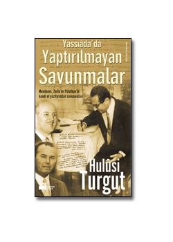 Yassiada'da Yaptirilmayan Savunmalar