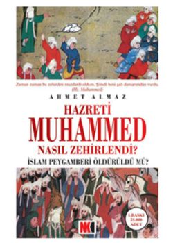 Hazreti Muhammed Nasil Zehirlendi?