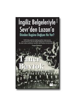 Ingiliz Belgeleriyle Sevr'den Lozan'a