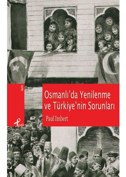Osmanli'da Yenilenme ve Osmanli'nin Sorunlari