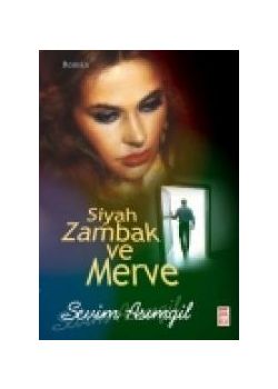 Siyah Zambak ve Merve