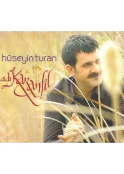 Adi Karanfil Hüseyin Turan