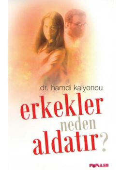 Erkekler Neden Aldatır?