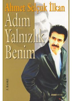 Adim Yalnizlik Benim
