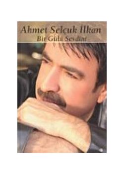Bir Gülü Sevdim