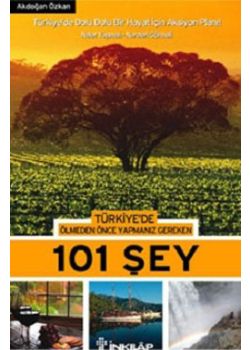 Türkiye'de Ölmeden Önce Yapmaniz Gereken 101 Sey