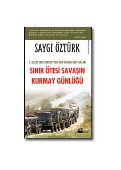 Sinir Ötesi Savasin Kurmay Günlügü