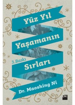 Yüz Yıl Yaşamanın Sırları