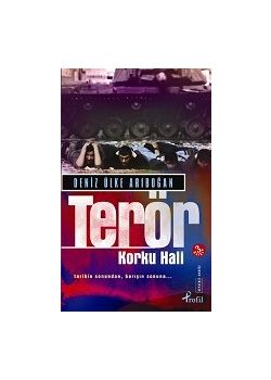 Terör / Korku Hali Deniz Aribogan