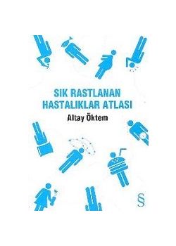 Sık Rastlanan Hastaliklar Atlasi Altay Öktem